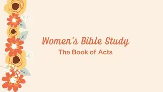Women's Bible Study - Acts 15:1-41