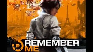 Remember Me Soundtrack 08 - Memory Reconstruction