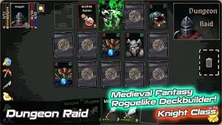 Dungeon Raid | Roguelike Fantasy Card Deck Builder | Knight Gameplay!