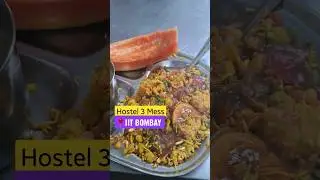 best mess food at iit bombay | hostel 3  #iitbombay #iitmotivation #hostellife #messfood #iitvlogs