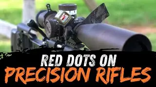 RED DOTS ON PRECISION RIFLES??