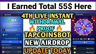 4th Live Instant Withdrawal Airdrop|| 55$ Payment Received|| TapcoinsBot New Update Today