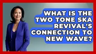 What Is The Two Tone Ska Revival's Connection To New Wave? - Alt Scene Guru
