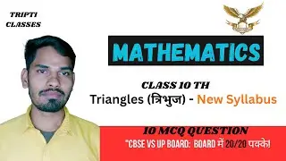 Live || Class 10 maths || Triangle || 20 MCQ question for UP & CBSE BOARD|| TRIPTI CLASSES