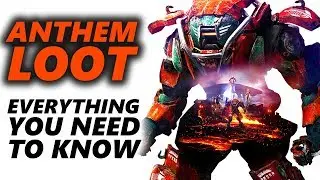 ANTHEM LOOT System Analysis | ANTHEM LOOT & Equipment Details