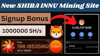 1 Second = 1,5000,000 SHIBA INU !! Free Shiba Inu Mining Site 2023 | Shiba Inu Coin mining | SHIB