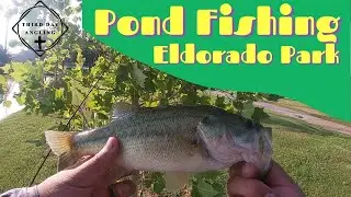 Pond Fishing-Eldorado Park