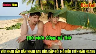[Review Phim] Chuyện T&igrave;nh 