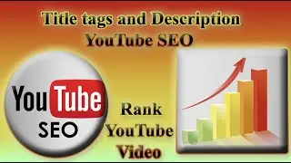 how to write title tags and description  || YouTube video rank kaise kare latest 2023 tips