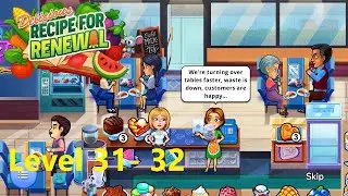 Delicious Emily's Recipe for Renewal Level 31 - Level 32