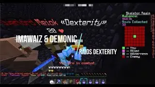 ImAwaiz & Demonic raids Dexterity