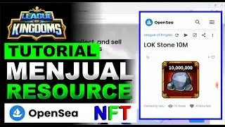TUTORIAL MENJUAL RESOURCE LEAGUE OF KINGDOMS KE OPENSEA MARKETPLACE MENGGUNAKAN TRUST WALLET,NFT LOK