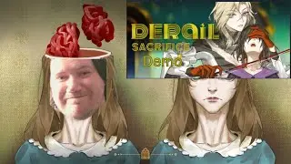 Derail Sacrifice Demo