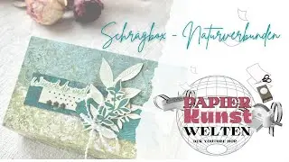 Schrägbox mit SU Set Naturverbunden