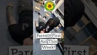 Parents First Aid  This Week!