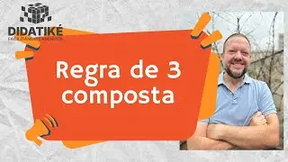 Regra de três composta