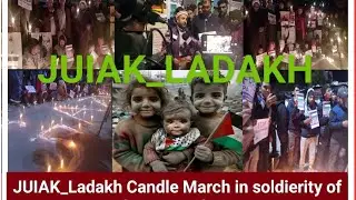 Candle march protest held by #JUIAK_Ladakh against #isreal & in soldierity of Palestine & Gaza.