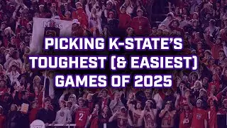 Which games are the toughest and easiest on Kansas State's 2025 schedule?