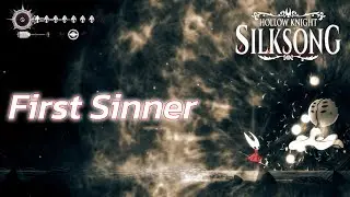 Hollow Knight Silksong😱 First Sinner โหดเกินไปไหม!?