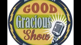 Good Gracious Podcast Ep. 50 featuring GSB