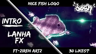 Intro for Lahna FX~Ft. ZirenArtz