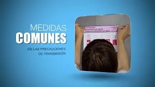 Medidas comunes en las precauciones de transmisi&oacute;n