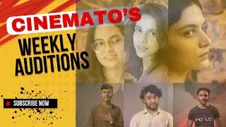 Weekly Auditions in Karachi | Cinemato Production Talent Hunt | Acting & Modeling Opportunities 2025
