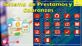 01 Presentación al Curso Laravel Desarrollo de Sistema de Préstamos y Cobranzas V2 Módulos Completos