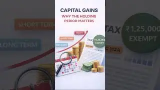 Capital Gains: Why the Holding Period Matters