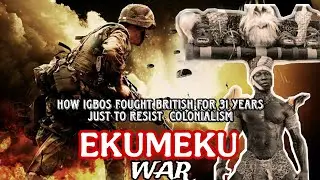 IGBOS FIGHT BRITISH FOR GOOD 31 YEARS JUST TO RESIST BEEN COLONISE BY THEM (EKUMEKU WAR)