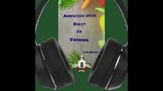 Adviezen over dieet en voeding - 3. Gezondheidshervorming en de derde engelboodschap
