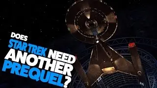 Does Star Trek Need Another Prequel?