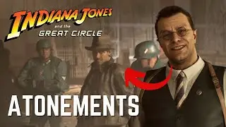 Atonements - Indiana Jones and the Great Circle