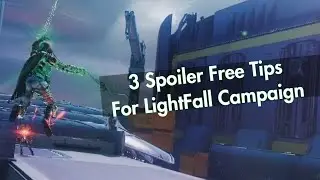 3 Huuuuge Tips for Lightfall Campaign (Spoiler free) | & first impressions