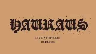 HAURAUS LIVE AT MYLLIS