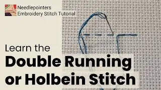 Embroidery Stitch Tutorial - Double Running Embroidery Stitch (Holbein Stitch)