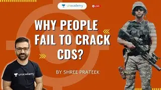 Why People fail to crack CDS? | CDS 2 2021 Right Strategy | Shree Prateek