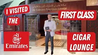 Visit of the Emirates First Class Cigar Lounge at the Dubai International Airport