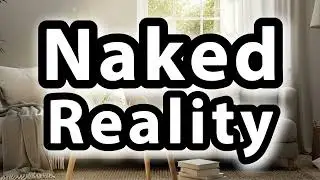 What does Naked Reality mean | Naked Reality meaning explained