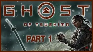 Ghost of Tsushima - Walkthrough Part 1 Hard Difficulty Live [PC]