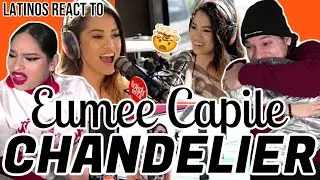 Latinos react to Chandelier on Wish 107.5 Cover by Eumee Capile 🙃😍