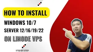 How to Install Windows 10/7 , Windows server 12/16/19/22 on linode vps | step by step