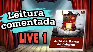 Auto da Barca do Inferno - Leitura comentada - Live 1