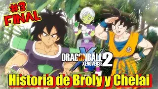 Prep&aacute;rate para el DLC 4 &ndash; FINAL Guia Historia Broly y Cheelai #3 | Dragon Ball Xenoverse 2