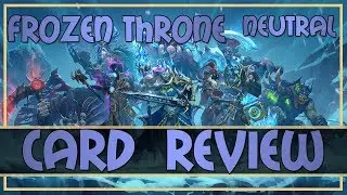 Hearthstone: Knights of the Frozen Throne review (neutral cards)