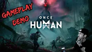 Once Human Gameplay Demo - Part 2
