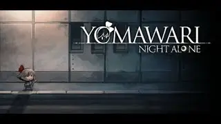 Yomawari: Night Alone (switch-playthrough) #1 em busca do cachorro e da irm&atilde;