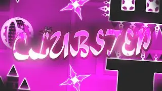 100% Clubstep Geometry Dash!