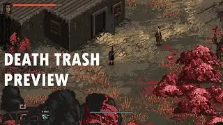 Death Trash Demo Preview Gameplay