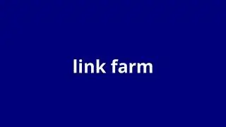 what is the meaning of link farm